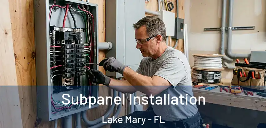 Subpanel Installation Lake Mary - FL